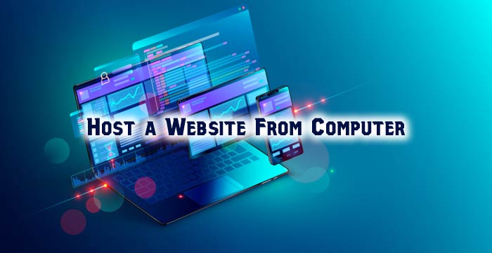 Why You Might Need to Host a Website From Your Computer